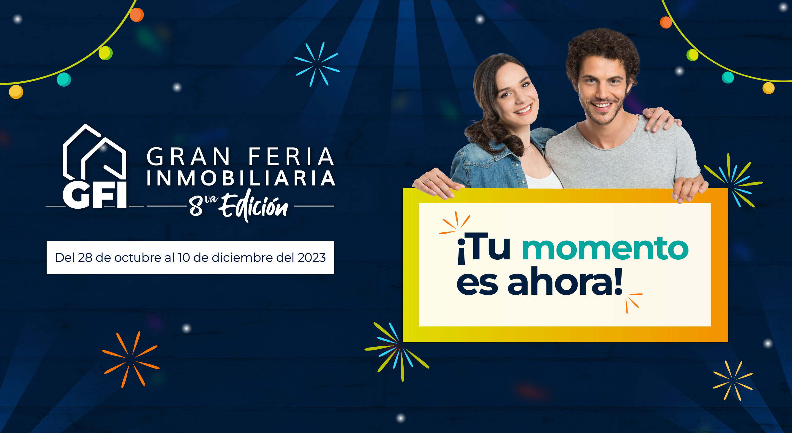 Gran Feria Inmobiliaria 8va edición ¡Tu momento es ahora!