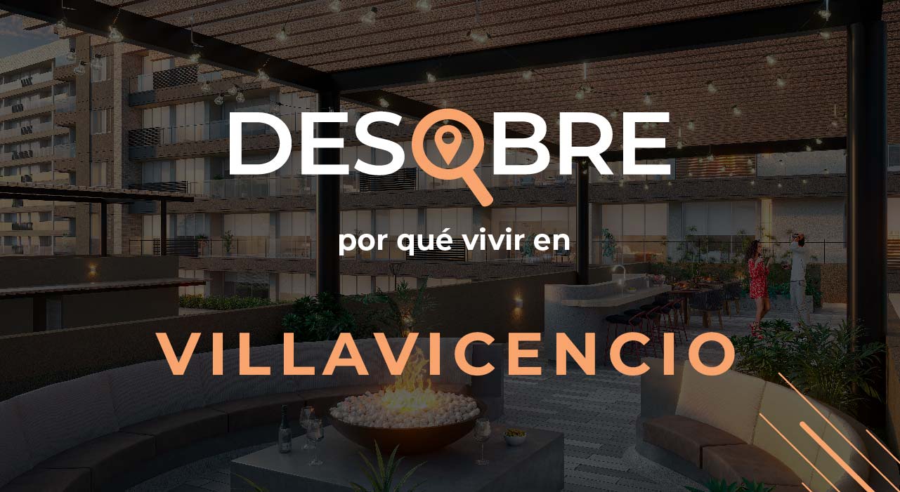 Conoce por que invertir en Villavicencio