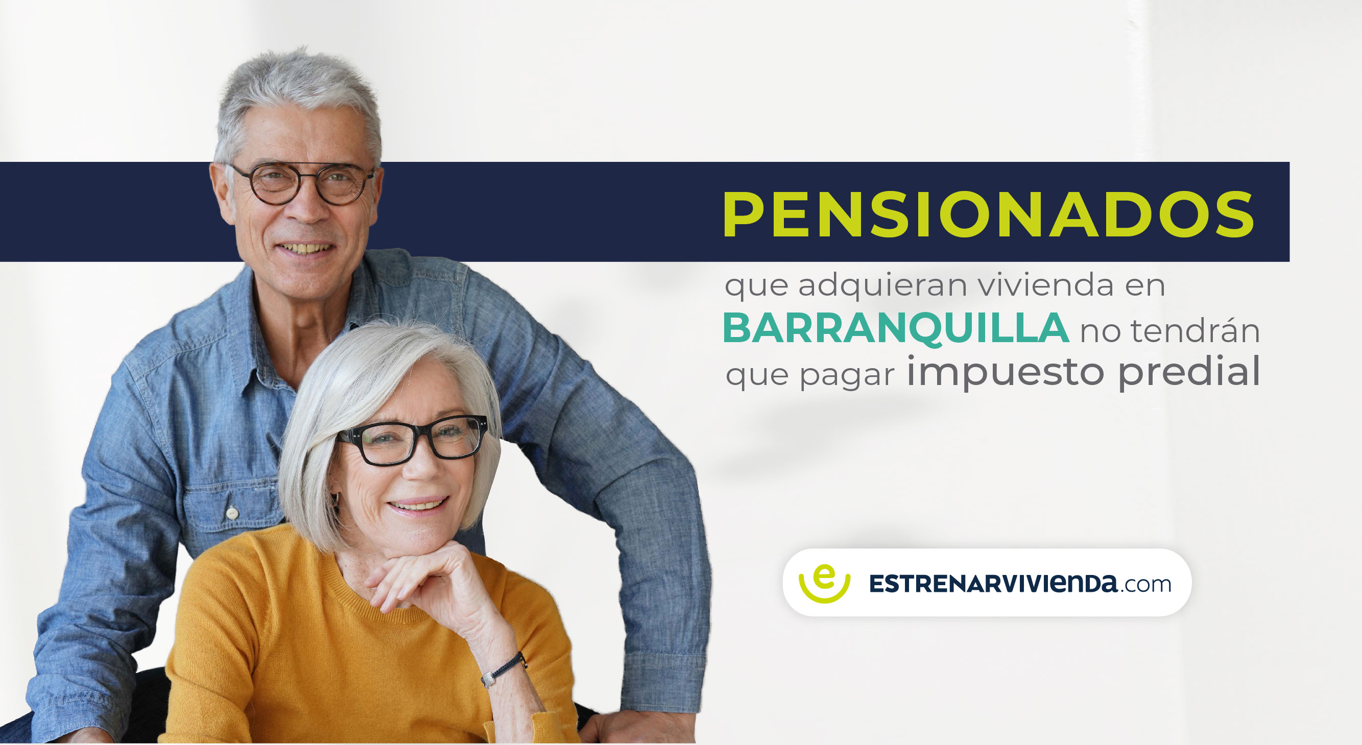 Pensionados que adquieran vivienda en Barranquilla no tendrán que pagar impuesto predial