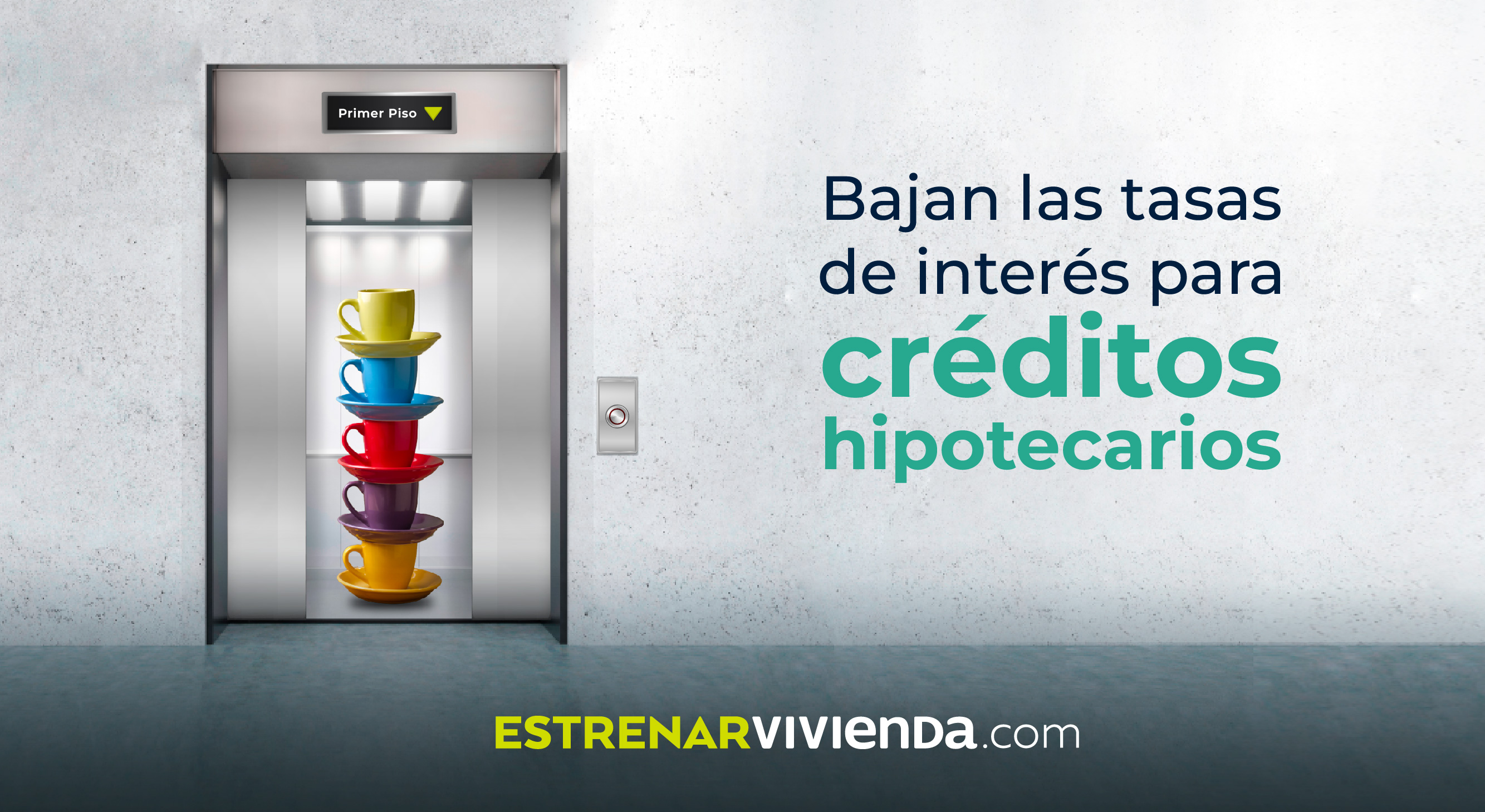 Bajan las tasas de interés para créditos hipotecarios