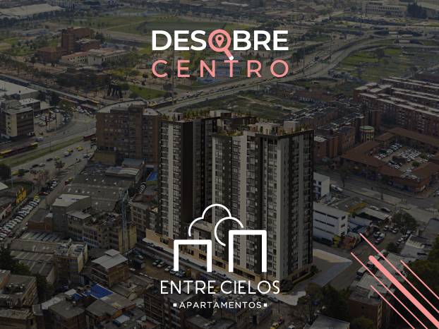Entre Cielos: apartamentos con subsidio en el Centro de Bogotá