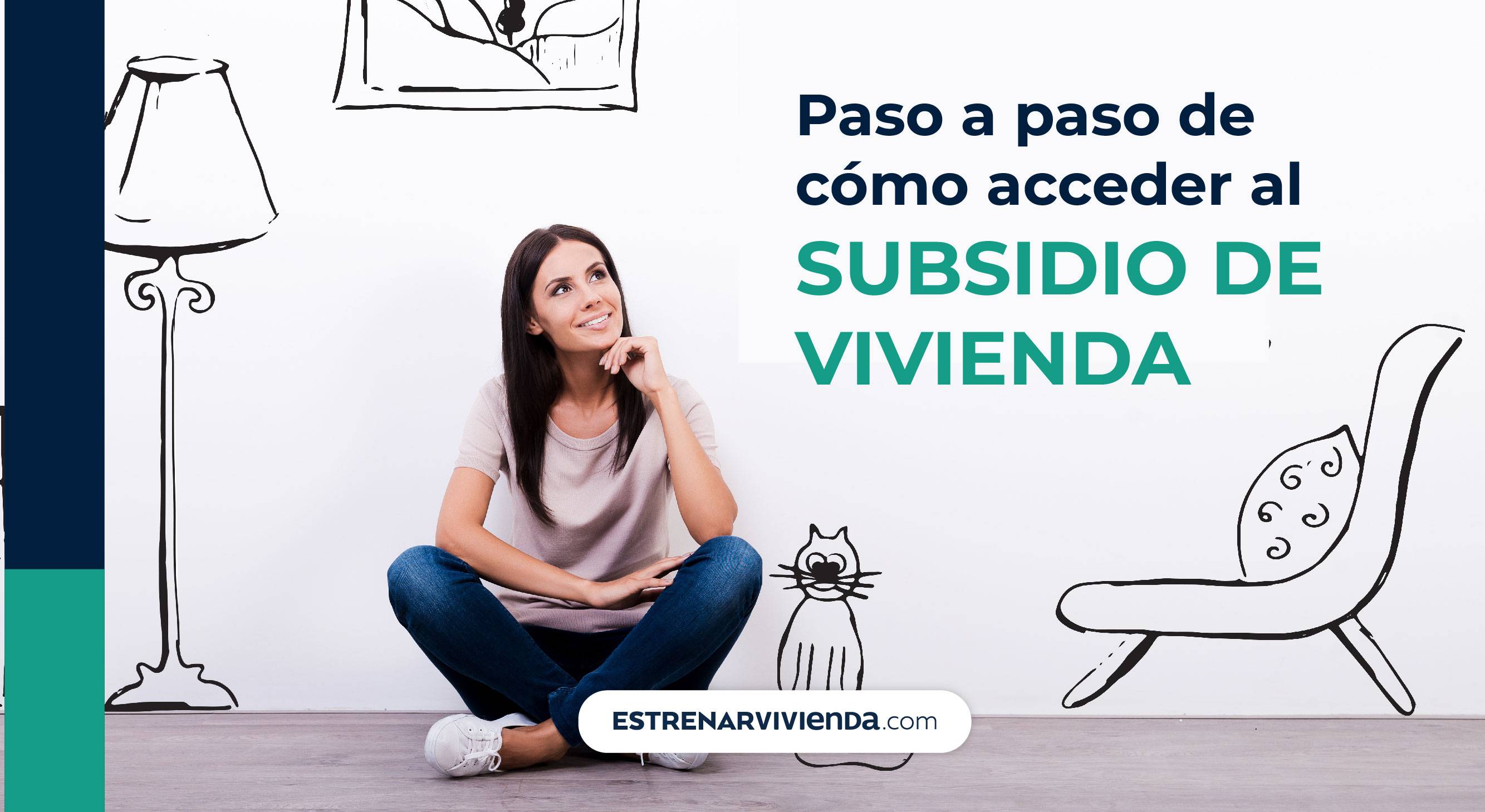 Paso a paso de cómo acceder al subsidio de vivienda