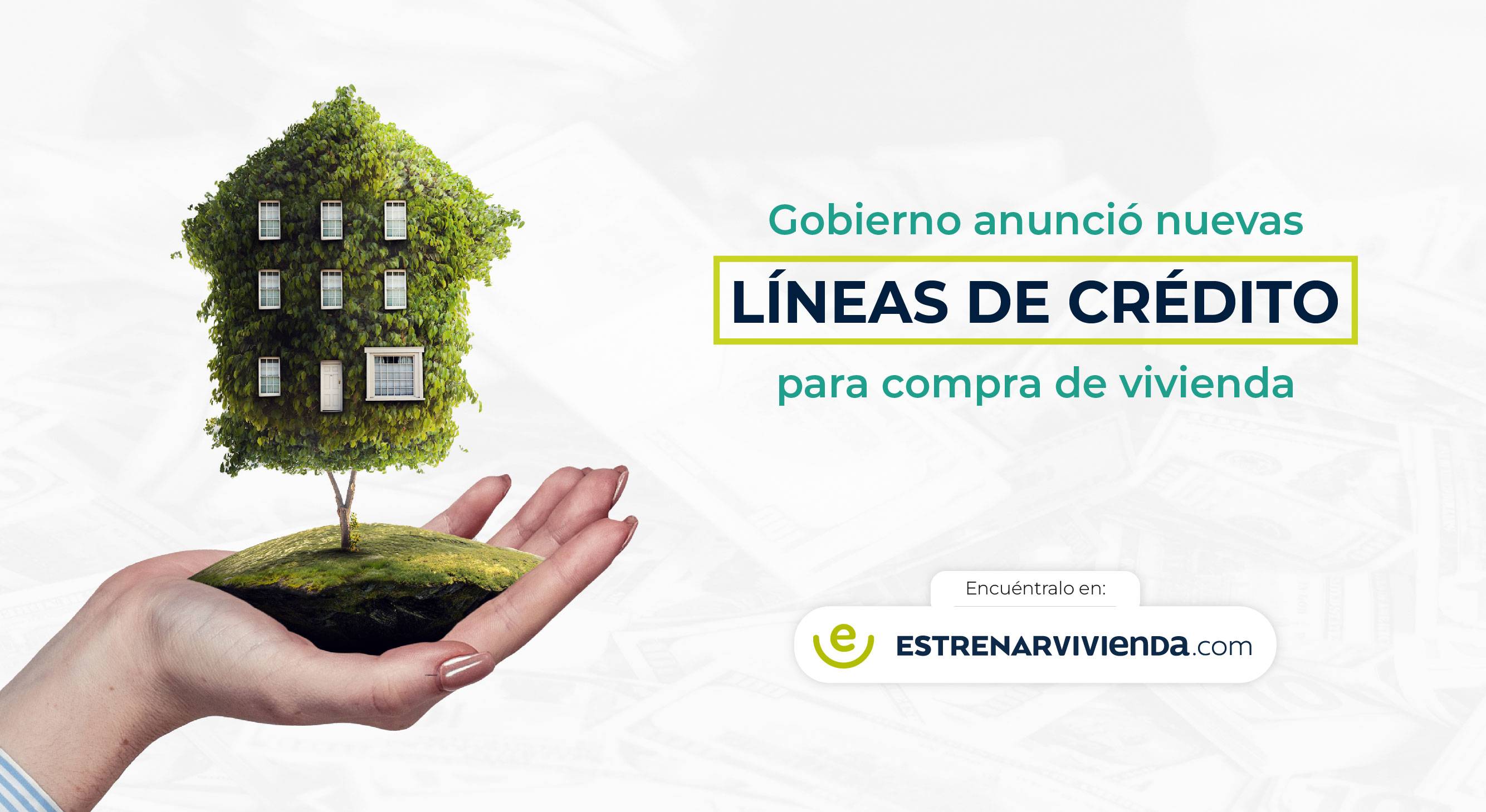 Gobierno anunció nuevas líneas de crédito para compra de vivienda
