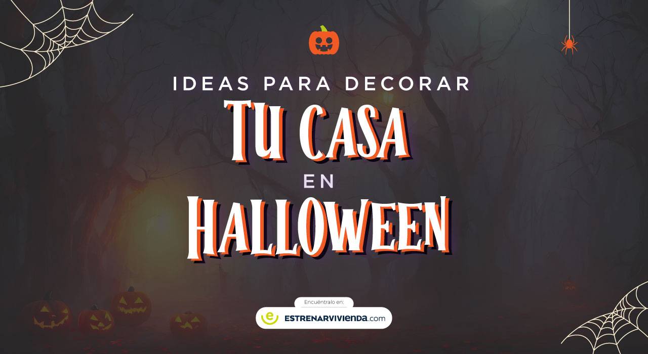 Decora tu casa nueva en Halloween